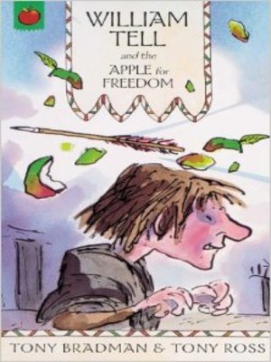 cover image of William Tell and the Apple for Freedom